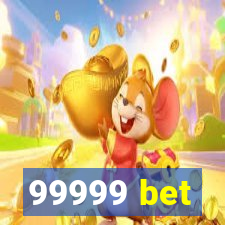 99999 bet